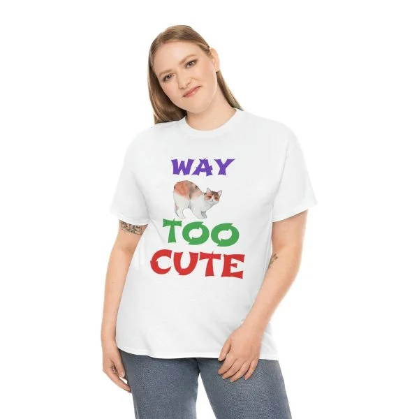 Copy of WAY TOO CUTE Unisex Heavy Cotton Tee - Image 11
