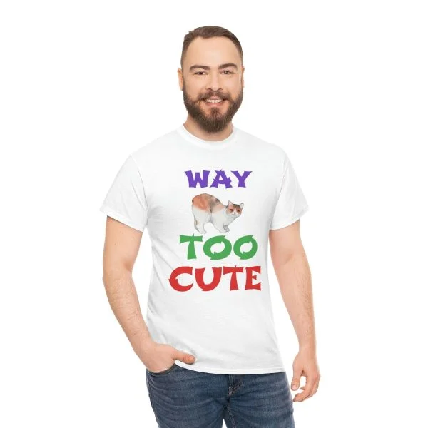 Copy of WAY TOO CUTE Unisex Heavy Cotton Tee - Image 12