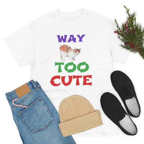 Copy of WAY TOO CUTE Unisex Heavy Cotton Tee - Image 15