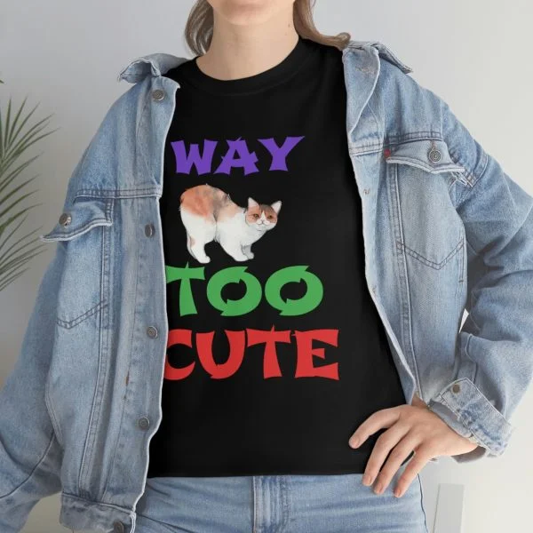 Copy of WAY TOO CUTE Unisex Heavy Cotton Tee - Image 22