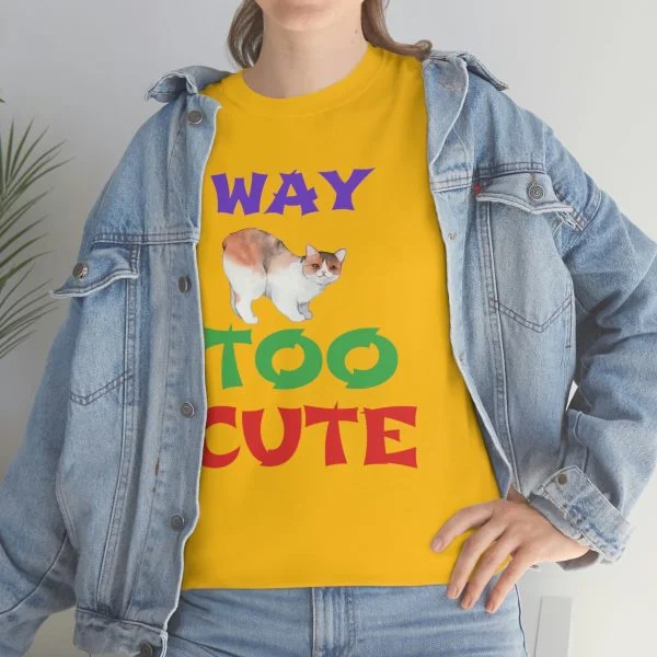 Copy of WAY TOO CUTE Unisex Heavy Cotton Tee - Image 30